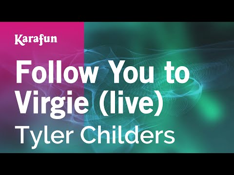 Tyler Childers - Follow You to Virgie (live)