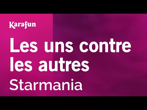 Starmania - Les uns contre les autres