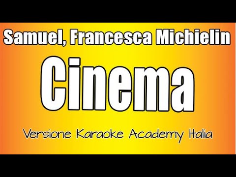 Samuel, Francesca Michielin - Cinema