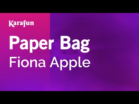 Fiona Apple - Paper Bag