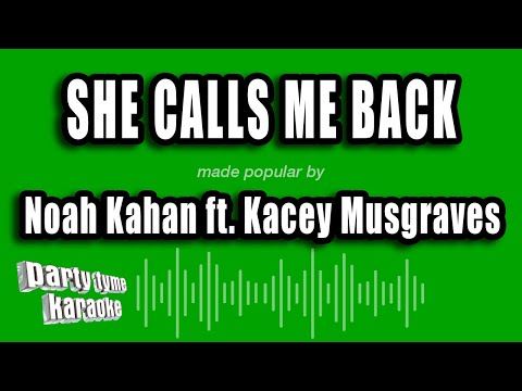 Noah Kahan feat. Kacey Musgraves - She Calls Me Back