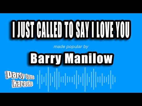 Barry Manilow - I Just Called To Say I Love You