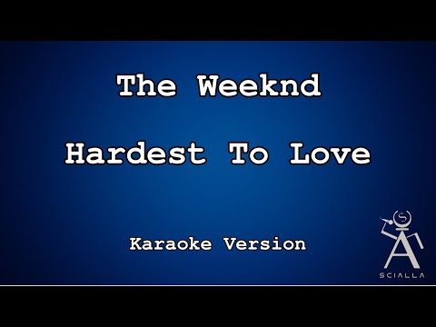 The Weeknd - Hardest To Love