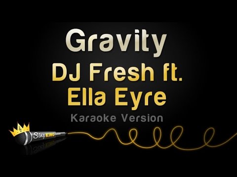 DJ Fresh feat. Ella Eyre - Gravity