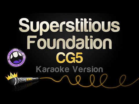 CG5 - Superstitious Foundation
