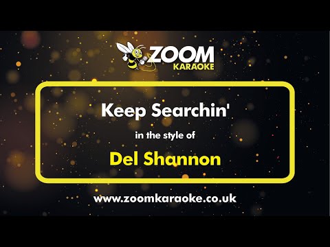 Del Shannon - Keep Searchin'