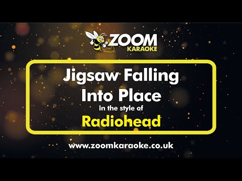 Radiohead - Jigsaw Falling Into Place