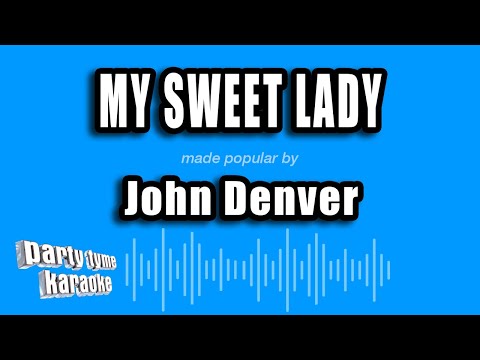 John Denver - My Sweet Lady