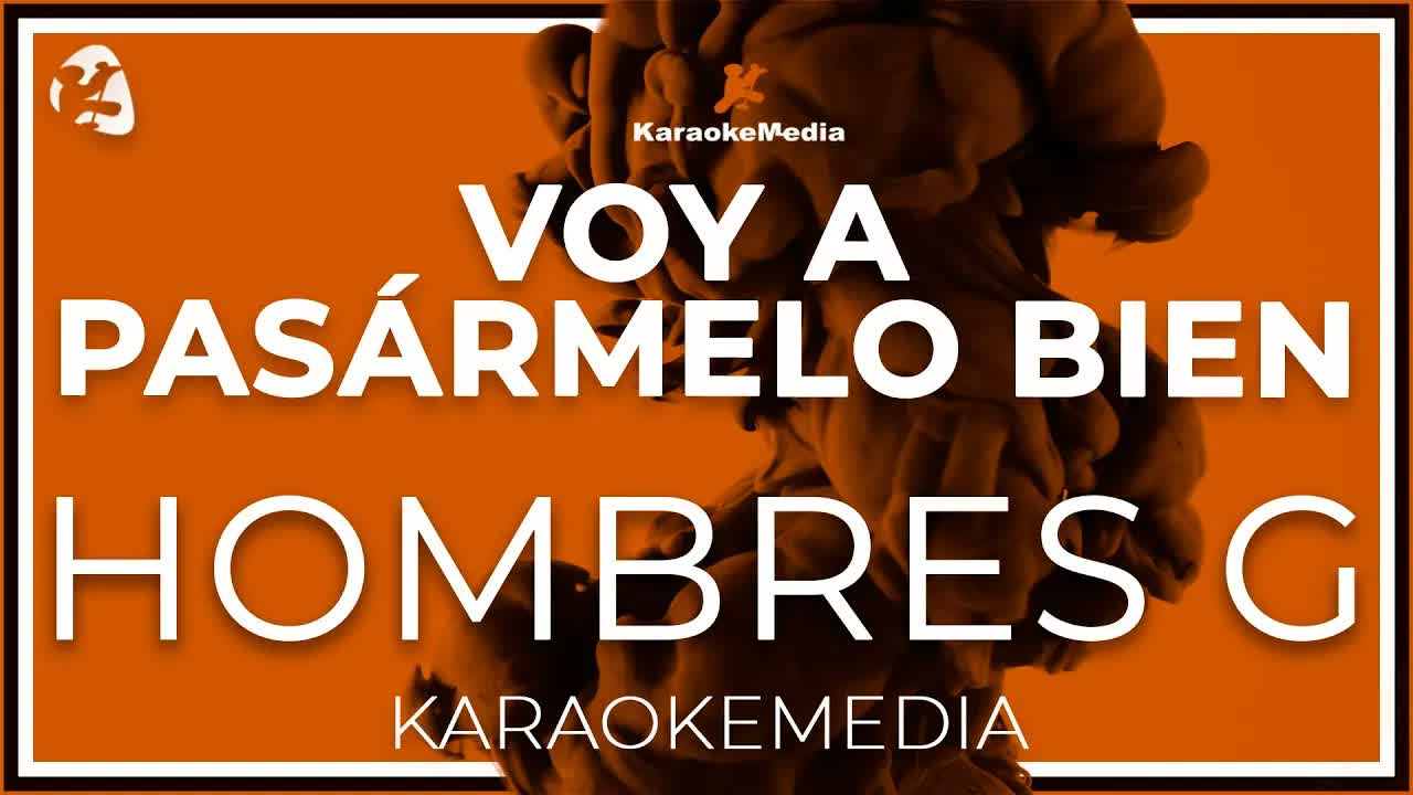 Hombres G - Voy A Pasármelo Bien