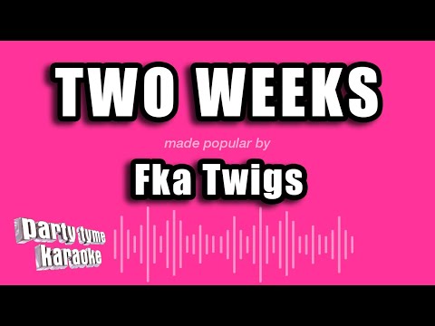 Fka Twigs - Two Weeks