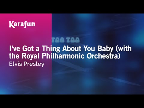 Elvis Presley - I've Got a Thing About You Baby