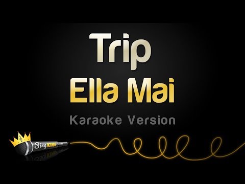 Ella Mai - Trip