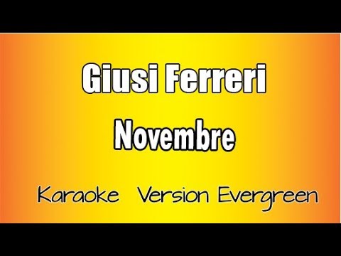 Giusy Ferreri - Novembre ( versione Karaoke Academy Italia)