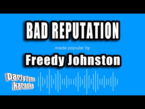 Freedy Johnston - Bad Reputation