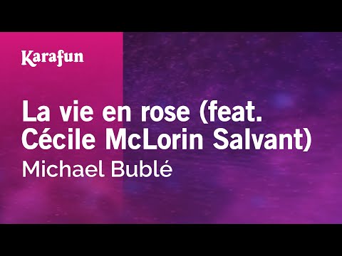 Michael Bublé - La vie en rose (feat. Cécile McLorin Salvant)