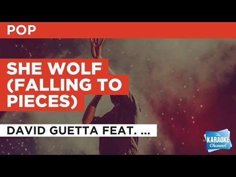 David Guetta feat.  Sia - She Wolf (Falling To Pieces)