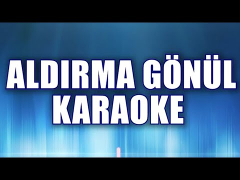 Edip Akbayram - Aldırma Gönül (Sİ bemol)
