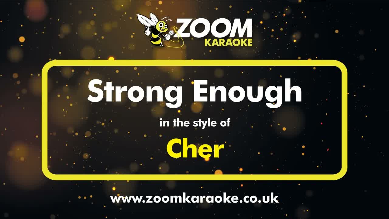 Cher - Strong Enough (Without Backing Vocals)