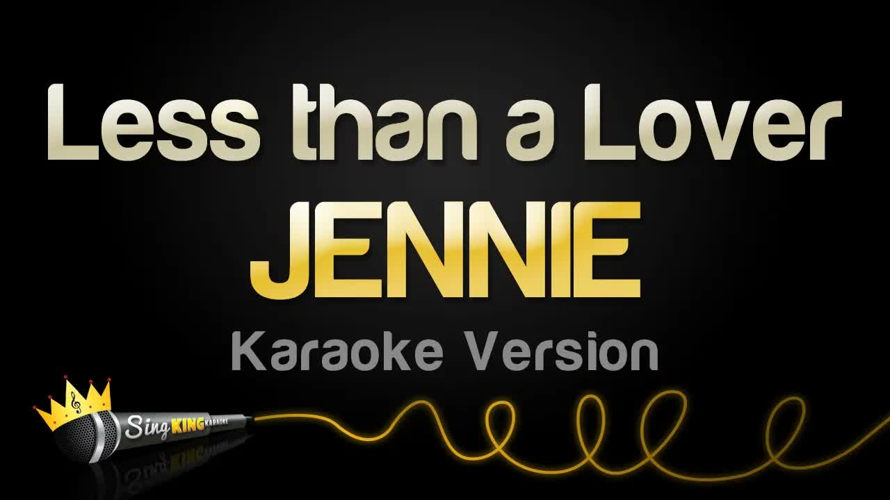 JENNIE - Less than a Lover