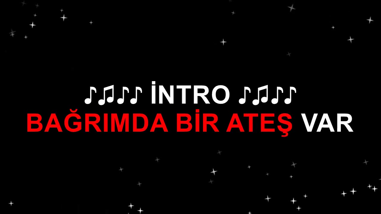 ORHAN GENCEBAY BAĜRIMDA BİR ATEŞ VAR Sİ-KARAR