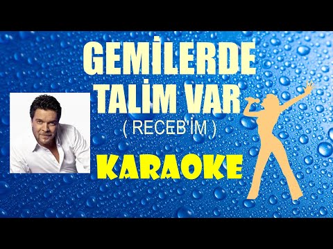 Gemilerde Talim Var (Receb'im)