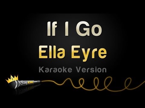 Ella Eyre - If I Go