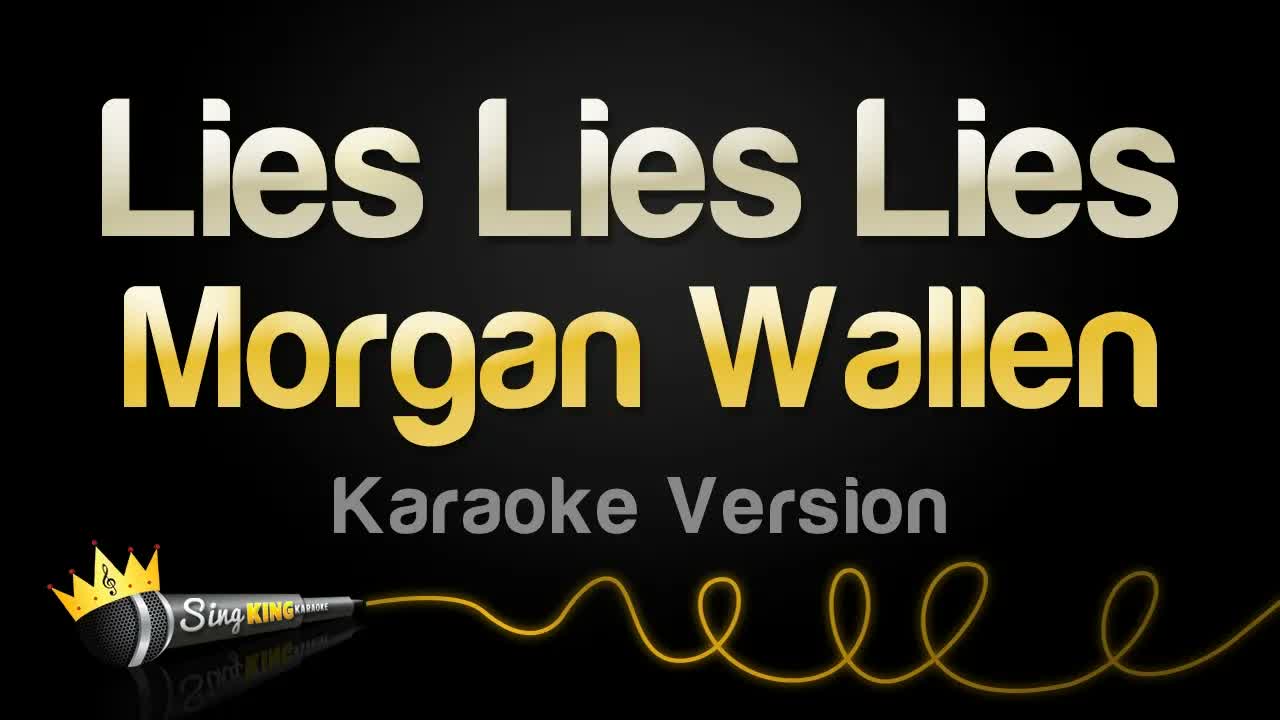 Morgan Wallen - Lies Lies Lies