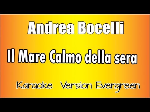 Andrea Bocelli - Il mare calmo della sera