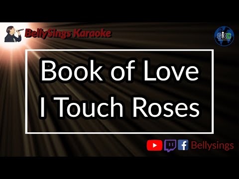 Book Of Love - I Touch Roses