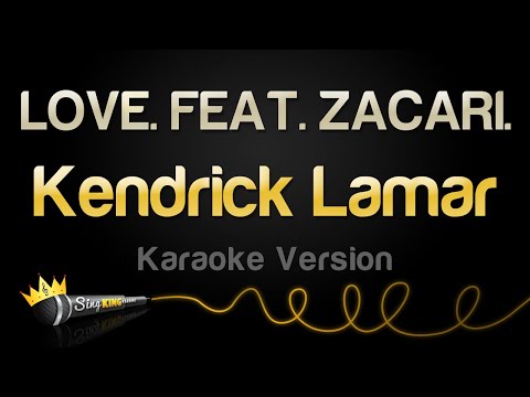 Kendrick Lamar - LOVE. FEAT. ZACARI.