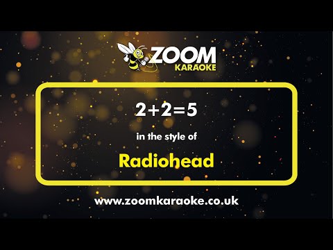 Radiohead - 2+2=5