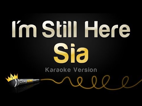 Sia - I'm Still Here