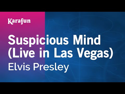 Elvis Presley - Suspicious Minds (live in Las Vegas)