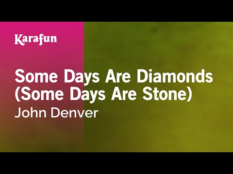 John Denver - Some Days Are Diamonds (Some Days Are Stone)