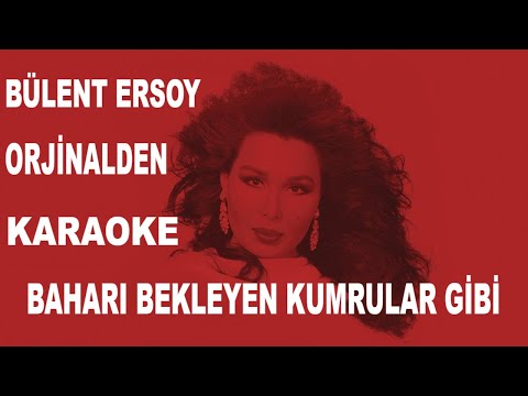 BÜLENT ERSOY - BAHARI BEKLEYEN KUMRULAR GİBİ