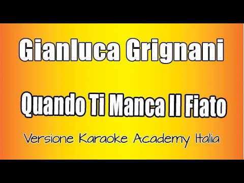 Gianluca Grignani - Quando Ti Manca Il Fiato