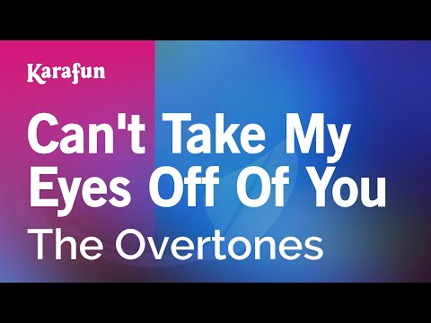 The Overtones - Can't Take My Eyes Off of You
