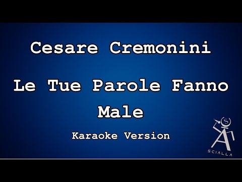 Cesare Cremonini - Le Tue Parole Fanno Male