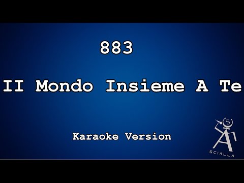 883 - Il Mondo Insieme A Te