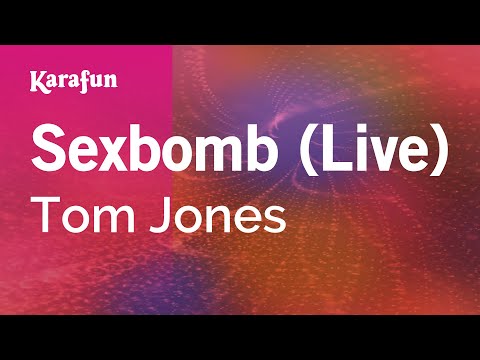 Tom Jones - Sexbomb (live)