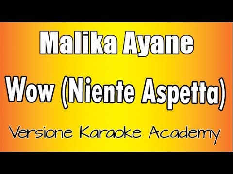 Malika Ayane - Wow (Niente Aspetta) Karaoke Academy Italia