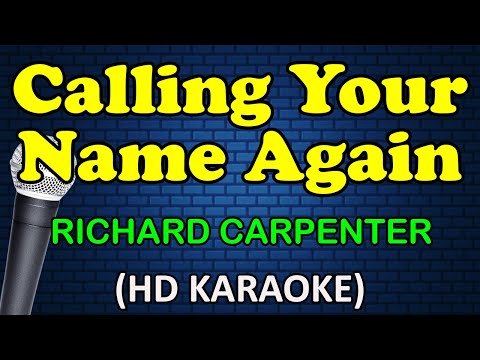 Richard Carpenter - CALLING YOUR NAME AGAIN