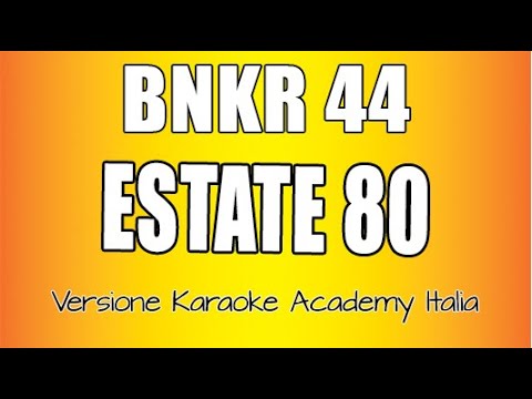 Bnkr44 - ESTATE 80