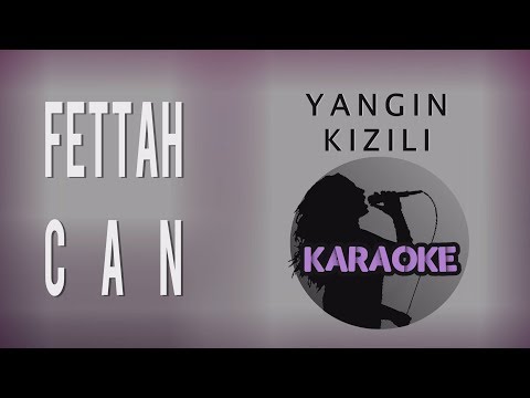 Fettah Can - Yangın Kızılı