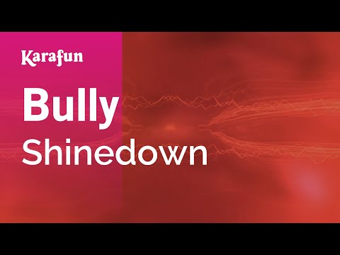 Shinedown - Bully