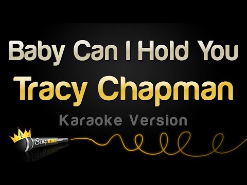 Tracy Chapman - Baby Can I Hold You