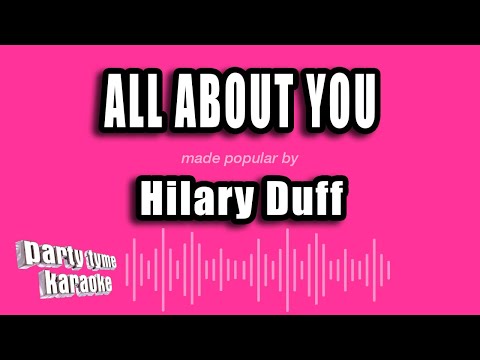 Hilary Duff - All About You