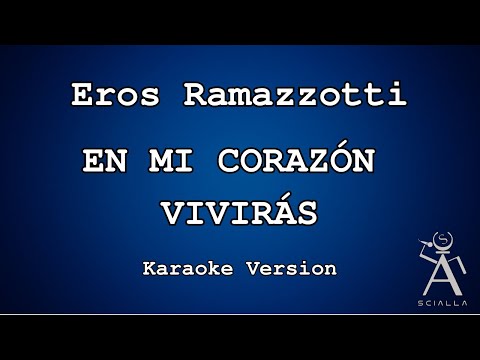 Eros Ramazzotti - En Mi Corazón Vivirás