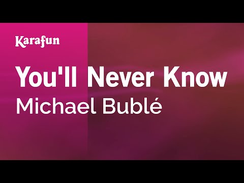 Michael Bublé - You'll Never Know