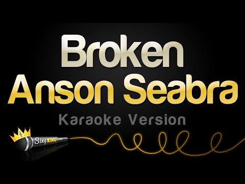 Anson Seabra - Broken
